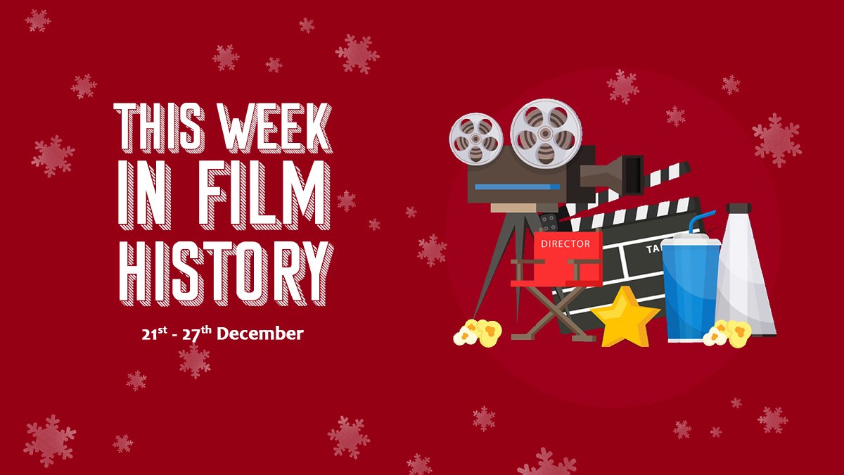 This Week in Film History 21st December