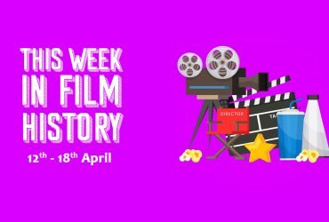This Week in Film History Banner 12th - 18th April