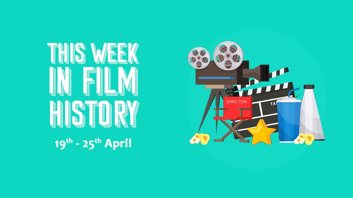 This Week in Film History Banner 19th - 25th April
