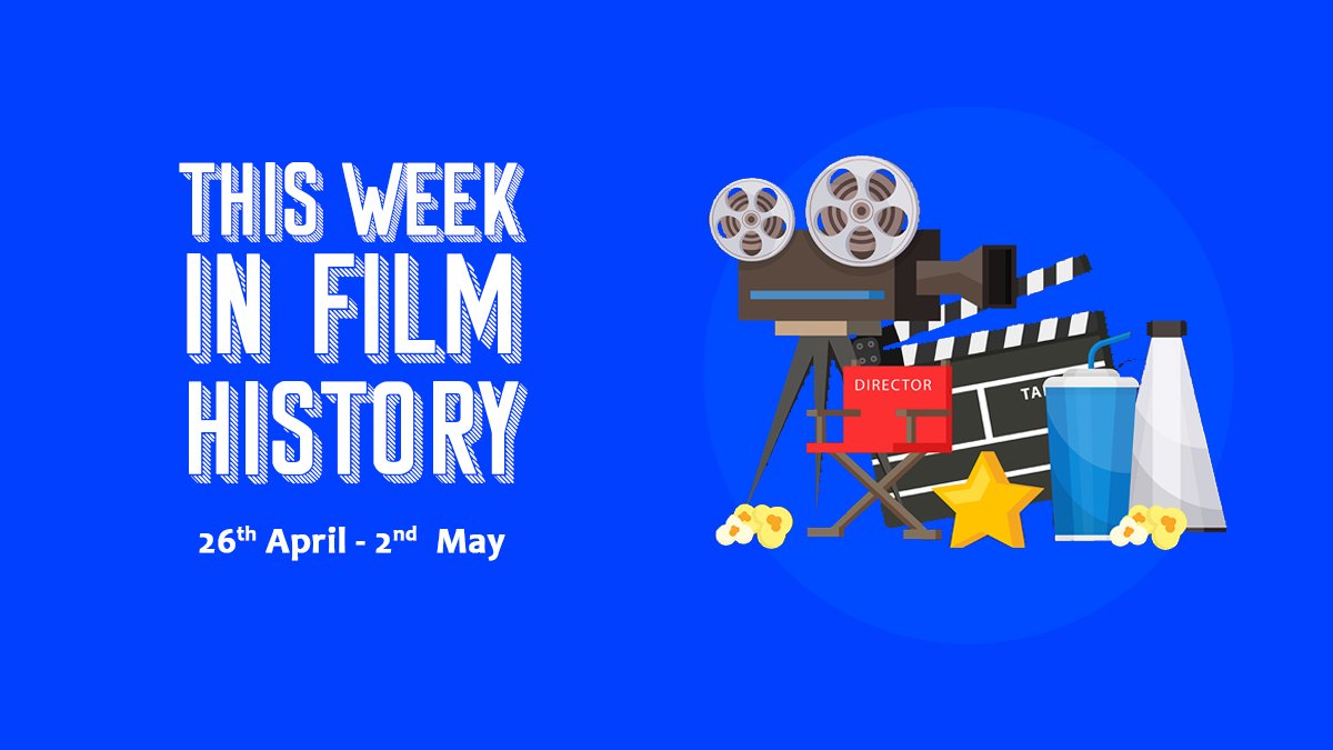 This Week in Film History Banner 26th April