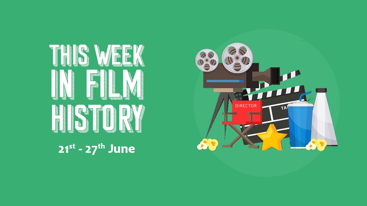 This Week in Film History Banner 21st June