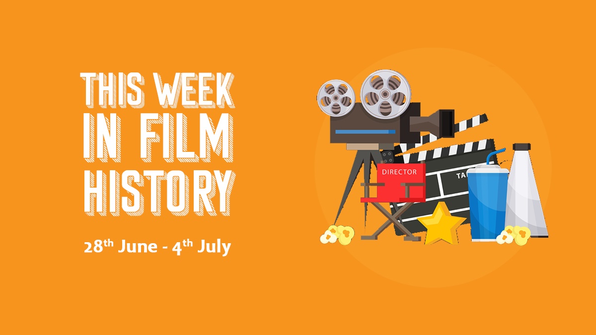 This Week in Film History Banner 28th June